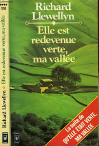 ELLE EST REDEVENUE VERTE, MA VALLEE - GREEN, GREEN MY VALLEY NOW
