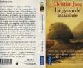 "LE JUGE D'EGYPTE ""LA PYRAMIDE ASSASSINEE"" - TOME 1". JACQ CHRISTIAN