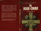 LA ROSE-CROIX. SEDE GERARD DE