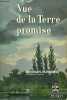 VU DE LA TERRE PROMISE - CHRONIQUE DES PASQUIER III. DUHAMEL GEORGES