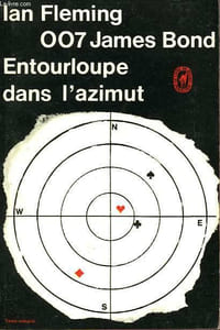 007 JAMES BOND ENTOURLOUPE DANS L'AZIMUT - MOONRAKER