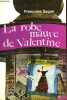 LA ROBE MAUVE DE VALENTINE. SAGAN FRANCOISE