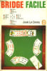 BRIDGE FACILE. LE DENTU JOSE