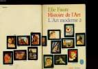 HISTOIRE DE L'ART MODERNE TOME 2. FAURE ELIE