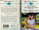 UNE CLINIQUE PAS COMME LES AUTRES SUIVI DE POUR L'AMOUR DE LAURA (SMOOTH OPERATOR - LAURA'S NURSE). ADAMS CHRISTINE / SCOTT ELISABETH