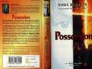 POSSESSION - DEVINE EVIL. ROBERTS NORA