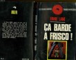 CA BARDE A FRISCO. ERNIE LANE