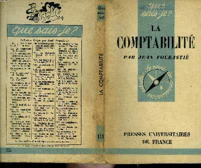 Que sais-je? N° 111 La comptabilité. Fourastié Jean