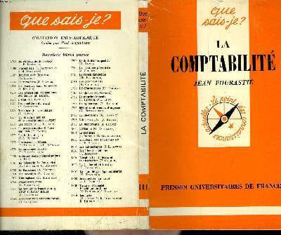 Que sais-je? N° 111La comptabilité. Fourastié Jean