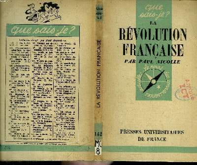 Que sais-je? N° 142 La Révolutuion Française. Nicolle Paul