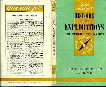 Que sais-je? N° 150 Histoire des explorations