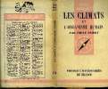 Que sais-je? N&deg; 171 Les climats et l'organismes humain. Duhot Emilie