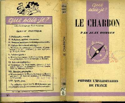 Que sais-je? N° 193 Le charbon. Romeuf Jean