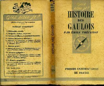 Que sais-je? N° 206 Histoire des gaulois