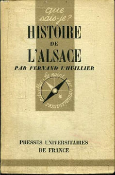 Que sais-je? N° 255 Histoire de l'Alsace. L'Huillier Fernand
