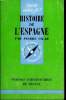 Que sais-je? N° 275 Histoire de l'Esapgne. Vilar Pierre