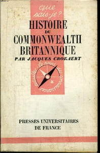 Que sais-je? N° 334 Histoire du Commonwealth britannique