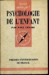 Que sais-je? N° 369 Psychologie de l'enfant