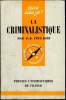 Que sais-je? N° 370 La criminalistique. Ceccaldi Pierre-Fernand