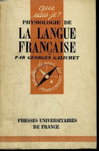 Que sais-je? N° 392 Physiologie de la langue française