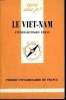 Que sais-je? N° 398 Le Viêt-Nam. Feray Pierre-Richard