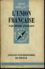 Que sais-je? N° 428 L'union française. Culman Henri