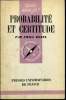 Que sais-je? N° 445 Probabilité et certitudes. Borel Emile
