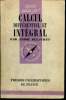 Que sais-je? N° 466 Calcul différentiel et intégral. Delachet André