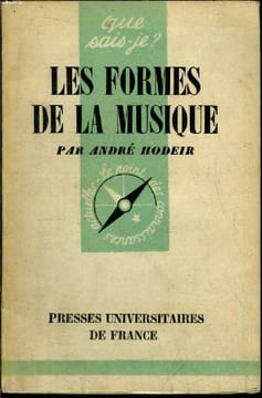 Que sais-je? N° 478 Les formes de la musique. Hodeir André