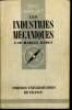 Que sais-je? N° 486 Les industries mécaniques. Huret Marcel