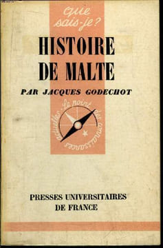Que sais-je? N° 509 Histoire de Malte. Godechot Jacques