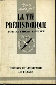 Que sais-je? N° 535 La vie préhistorique