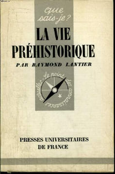 Que sais-je? N° 535 La vie préhistorique. Lantier Raymond