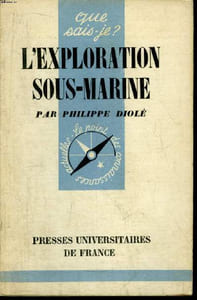 Que sais-je? N° 589 L'exploration sous-marine