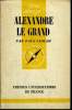 Que sais-je? N° 622 Alexandre Le Grand. Cloché Paul