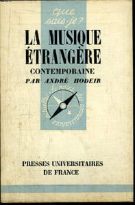 Que sais-je? N° 631 La musique étrangère contemporaine