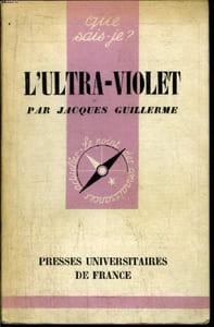 Que sais-je? N° 662 L'ulta-violet