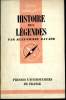 Que sais-je? N&deg; 670 Histoire des l&eacute;gendes. Bayard Jean-Pierre