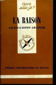 Que sais-je? N° 680 La raision. Granger Gilles-Gaston
