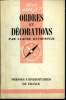 Que sais-je? N° 747 Ordres et décorations. Ducourtial Claude