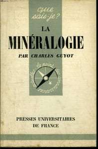 Que sais-je? N° 794 La minéralogie