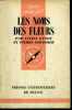 Que sais-je? N° 866 Les noms des fleurs. Guyot Lucien et Gibassier Pierre