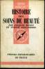 Que sais-je? N° 873 Histoire des soins de beauté. Pinset Jacques et Deslandres Yvonne