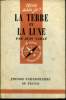 Que sais-je? N° 875 La Terre et la Lune. Taillé Jean