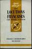 Que sais-je? N&deg; 903 Les locutions fran&ccedil;aises. Guiraud Pierre