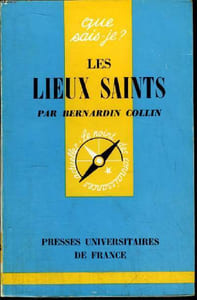 Que sais-je? N° 998 Les lieux saints