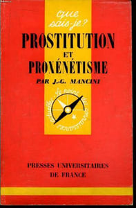 Que sais-je? N° 999 Prostitution et proxénétisme