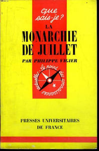 Que sais-je? N° 1002 La monarchie de juillet