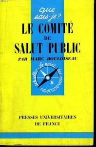 Que sais-je? N° 1014 Le comité de salut public