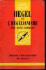 Que sais-je? N° 1029 Hegel et l'hégélianisme. Serreau René